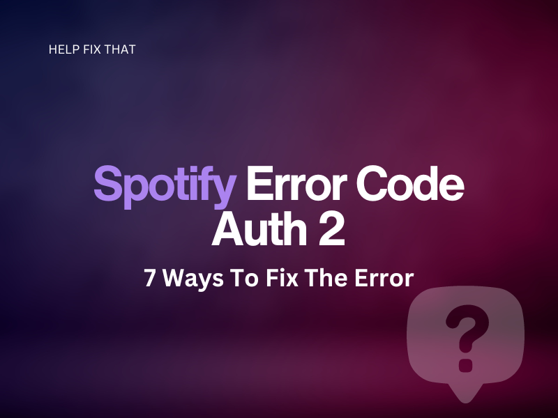Spotify Error Code Auth 2