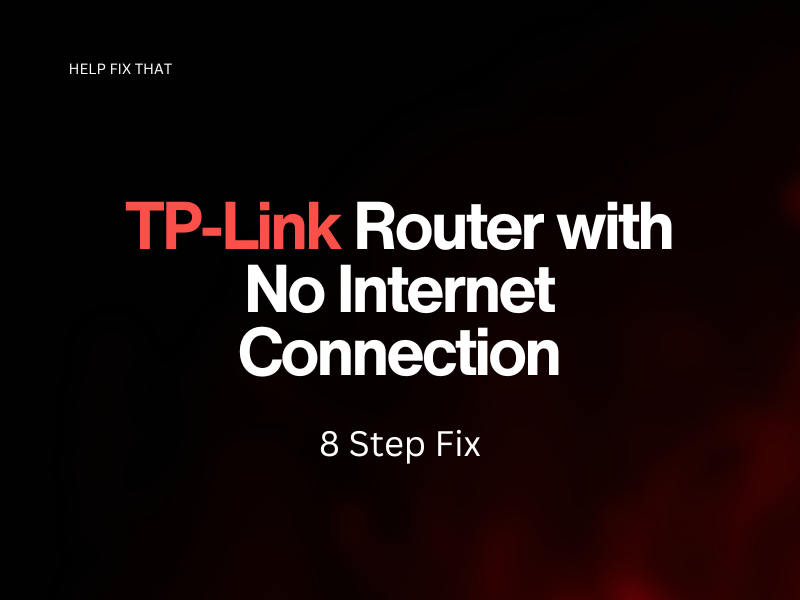 TP-Link Router with No Internet Connection