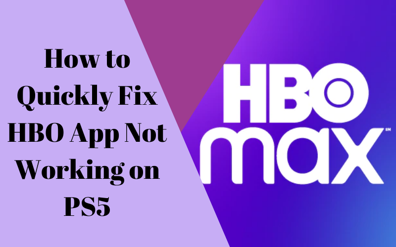 HBO Max Not Working on PS5
