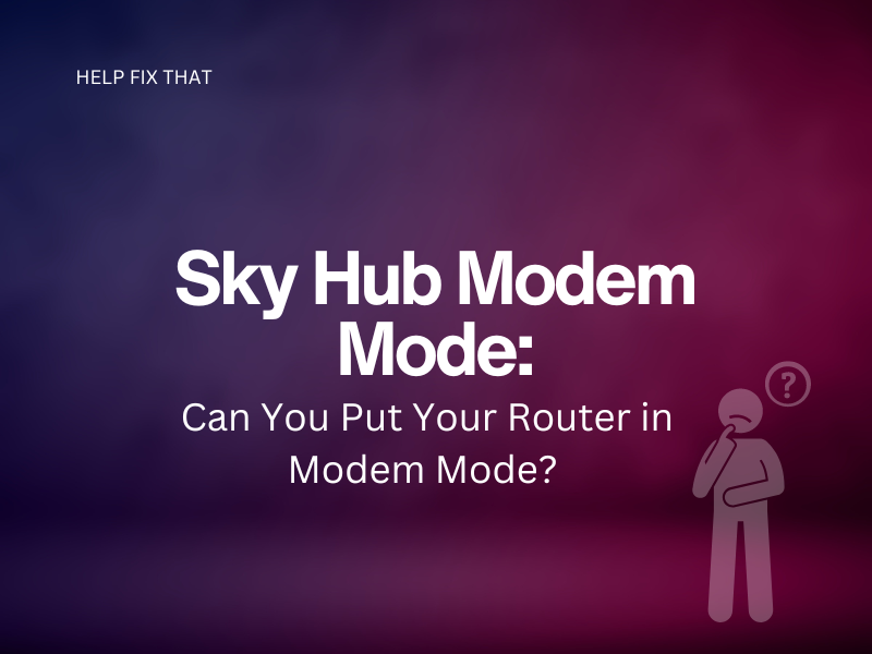Sky Hub Modem Mode