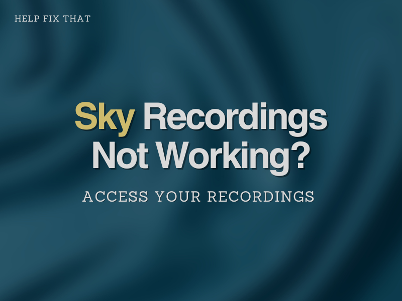 Sky Recordings Not Working