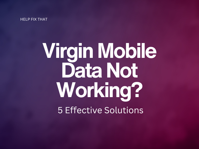Virgin Mobile Data Not Working