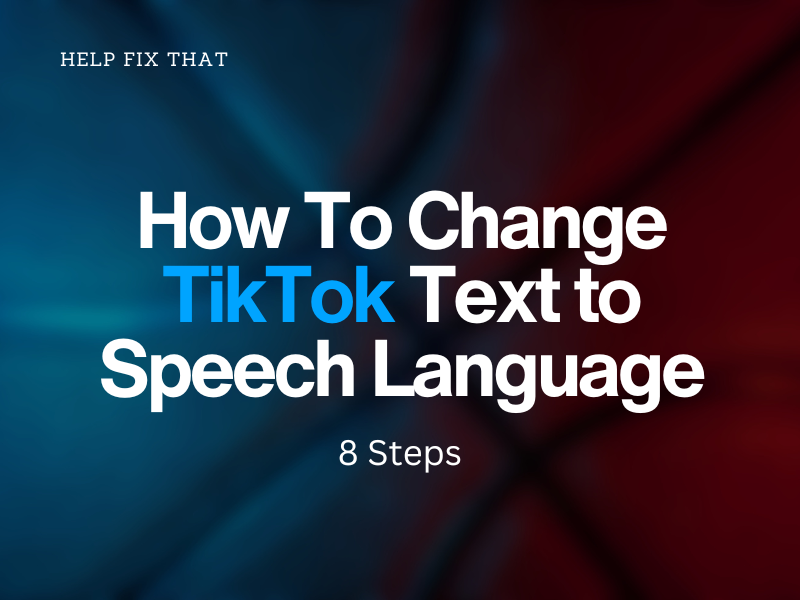 How To Change TikTok Text to Speech Language (8 Steps)