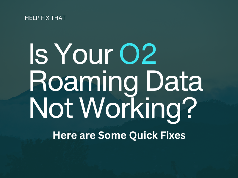 O2 Roaming Data Not Working