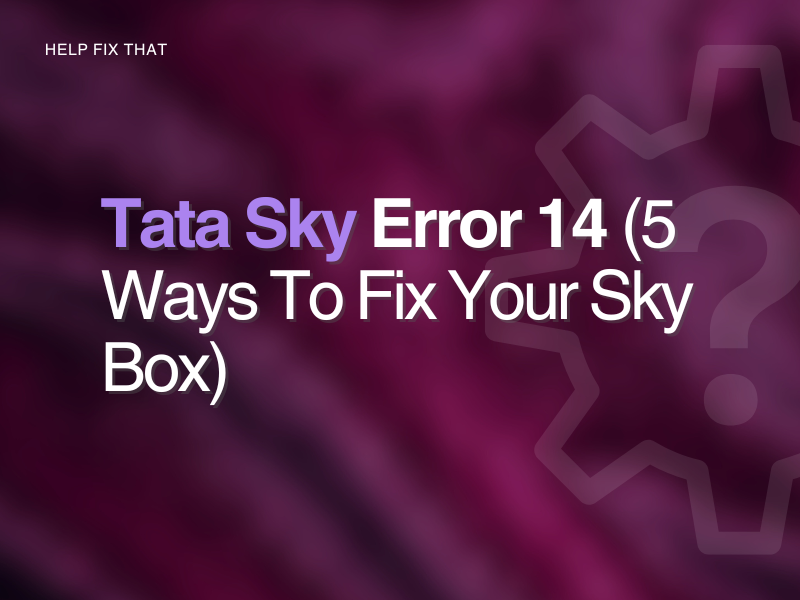 Tata Sky Error 14