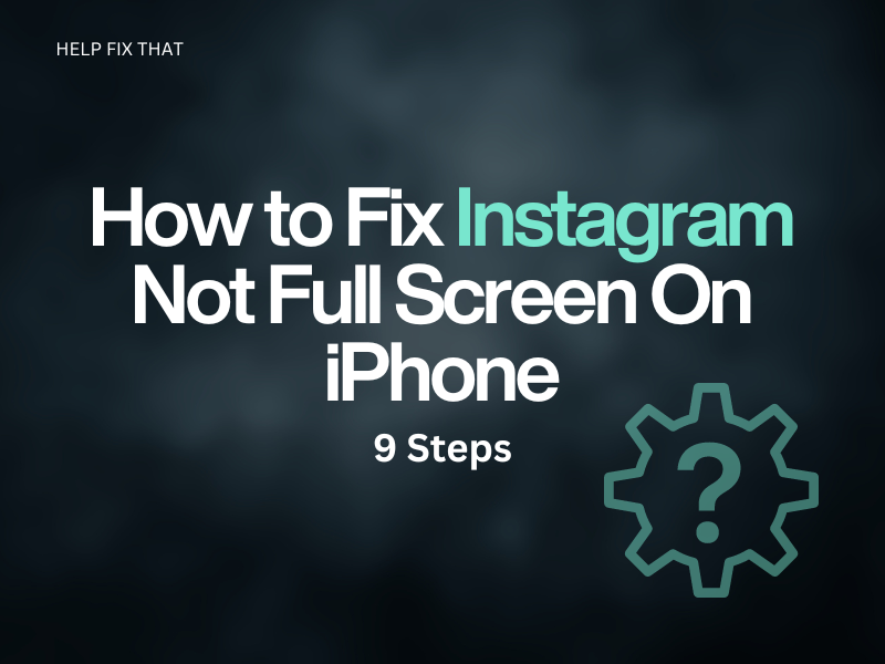 Instagram Not Full Screen On iPhone