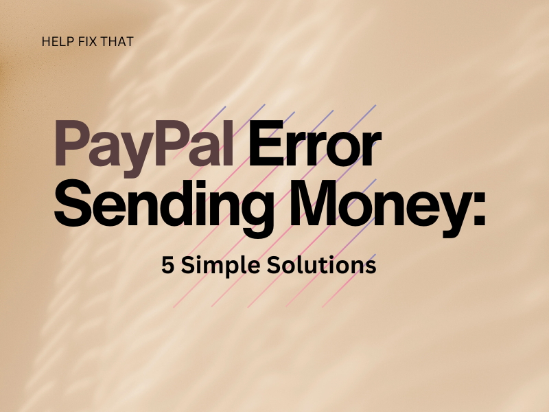 PayPal Error Sending Money