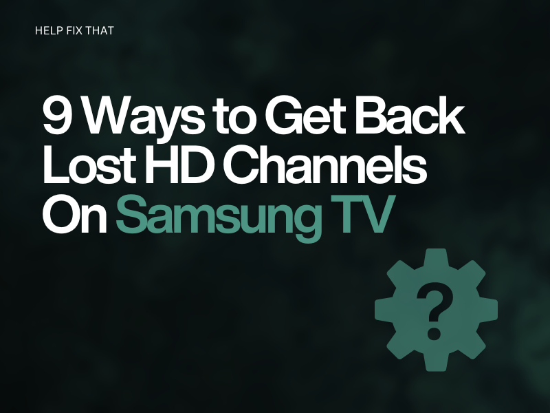 Lost HD Channels On Samsung TV