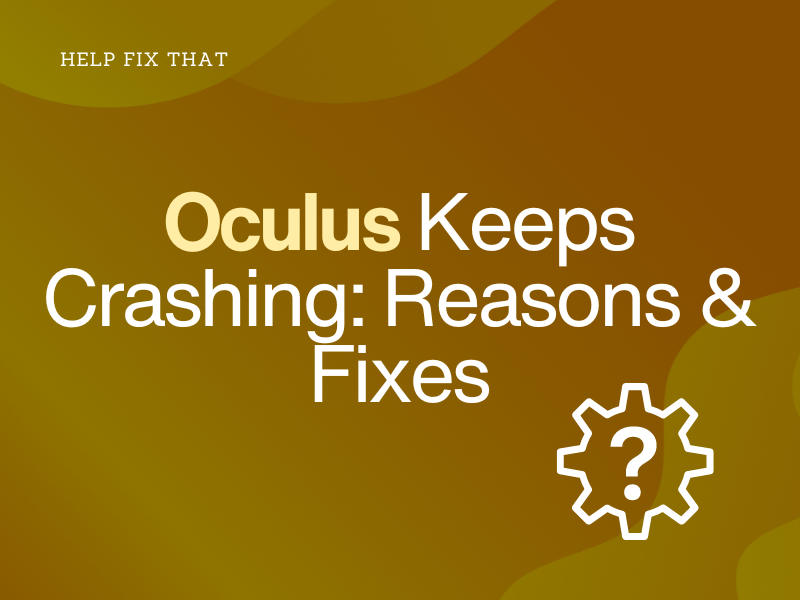 Oculus Keeps Crashing