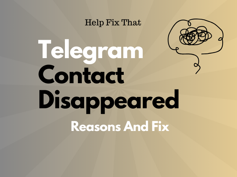 Telegram Contact Disappeared