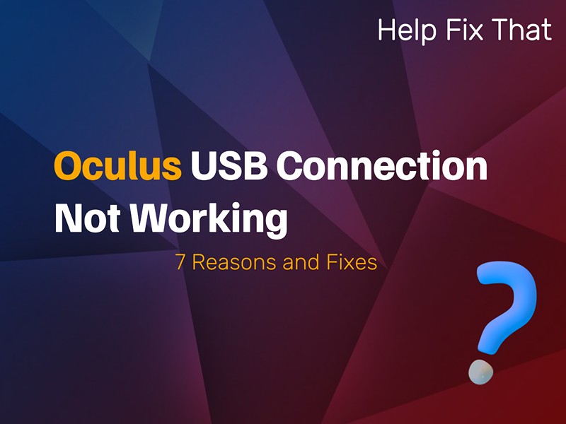 Oculus USB Connection Not Working